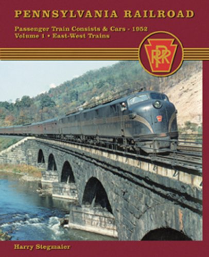 Pennsylvania Railroad Passenger Train Consists and Cars 1952 