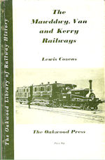 The Mawddy, Van and Kerry Railway