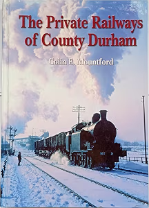 The Private Railways of County Durham