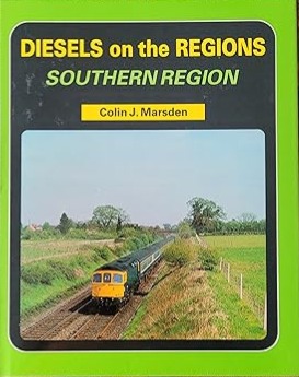 Diesels on the Regions : Southern Region