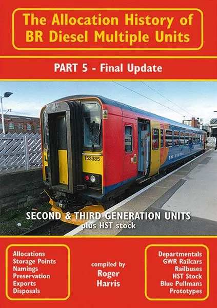 The Allocation History of BR Diesel Multiple Units Part 5: Final Update