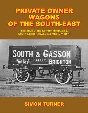 Private Owner Wagons of the South-East Pt 2