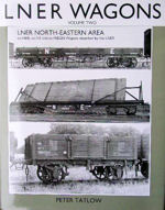 LNER Wagons Vol Two LNER North Eastern Area