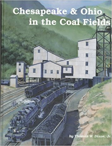 Chesapeake & Ohio in the Coal Fields