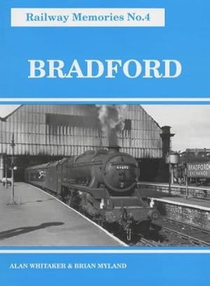 Railway Memories No 4. Bradford
