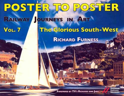 Poster to Poster Volume 7: The Glorious South-West