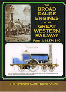 The Broad Gauge Engines of the Great Western Railway
