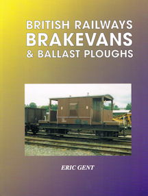 British Railways Brakevans & Ballast Ploughs