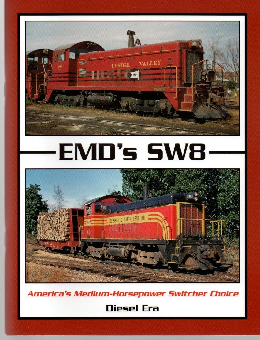 EMD's SW8 : America's Medium-Horsepower Switcher Choice