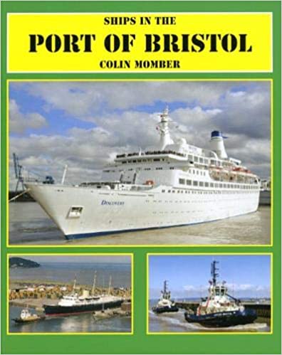 Ships in the Port of Bristol