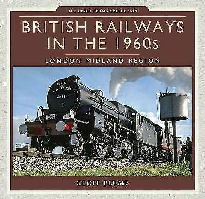 British Railways in the 1960s-London Midland Region