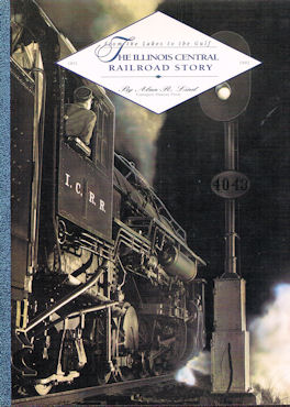 The Illinois Central Railroad Story