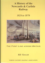 A History of the Newcastle & Carlisle Railway 