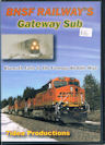 BNSF Railway's Gateway Sub