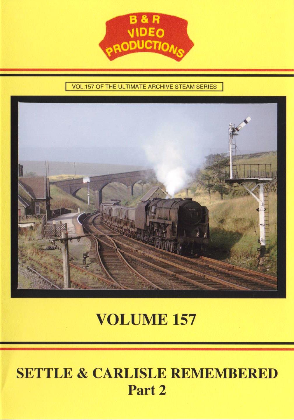 B & R Video Productions Vol 157 - Settle & Carlisle remembered (Part 2)