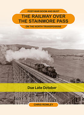 The Railway Over the Stainmore Pass  
