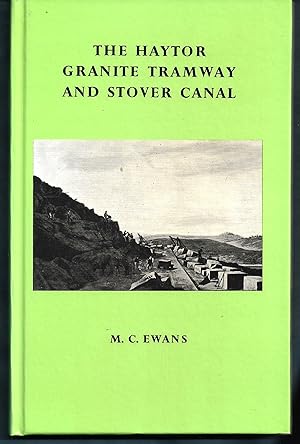 The Haytor Granite Tramway and Stover Canal