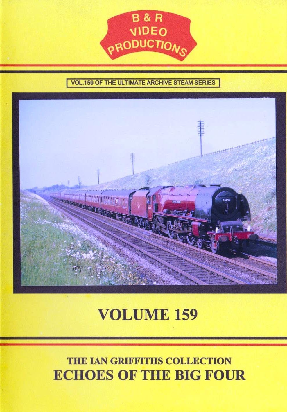 B & R Video Productions Vol 159 - The Ian Griffiths collection Echoes of the big four 