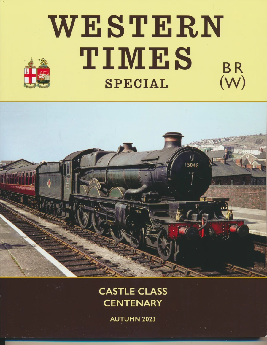Western Times Special - Castle Class Centenary