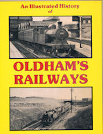 An Illustrated History of Oldham's Railways