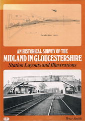 An Historical Survey of the Midland in Gloucestershire 