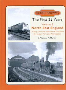 British Railways The First 25 Years Volume 8