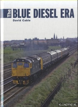 The Blue Diesel Era