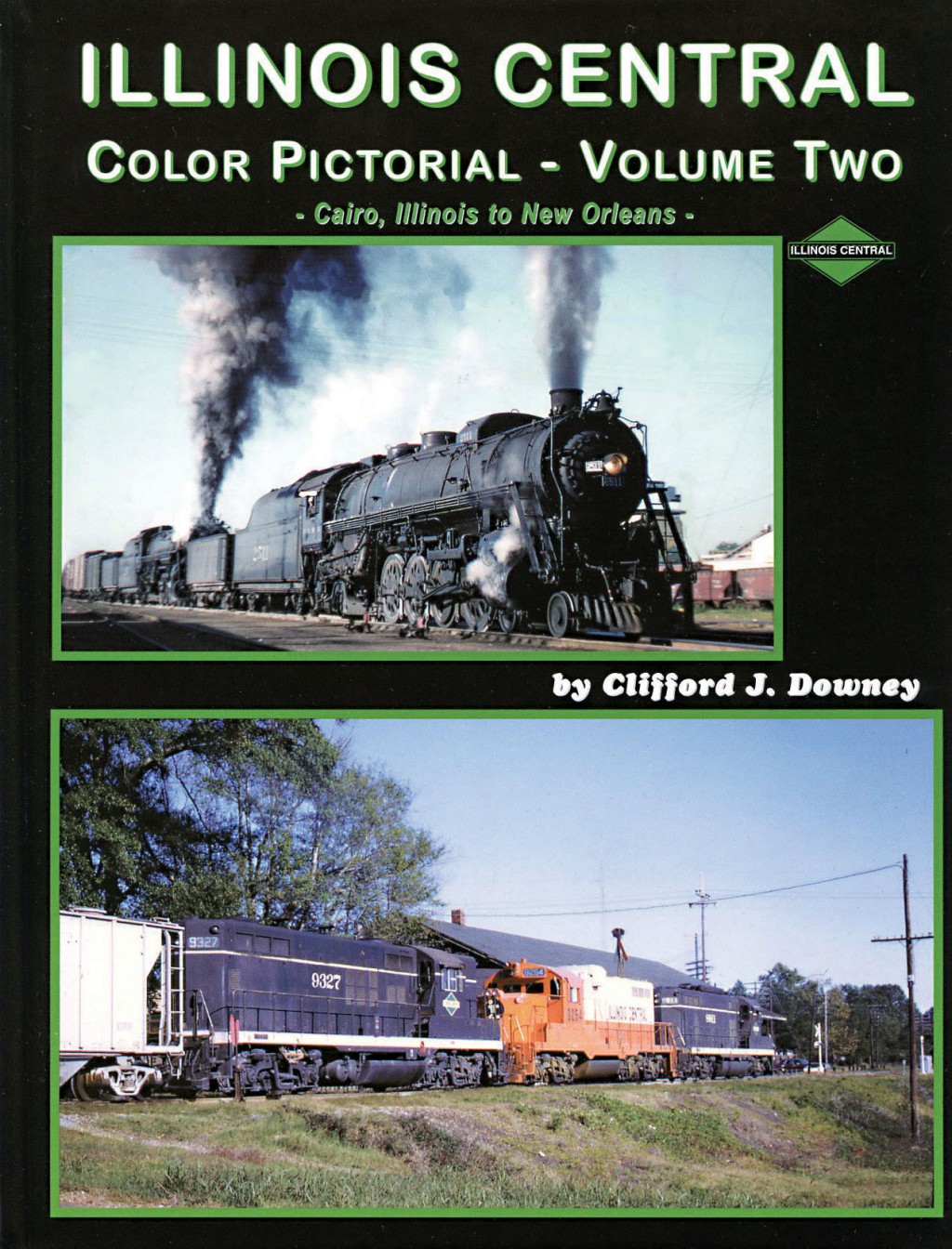 Illinois Central Color Pictorial: Volume Two