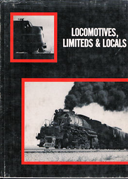 Locomotives, Limiteds & Locals