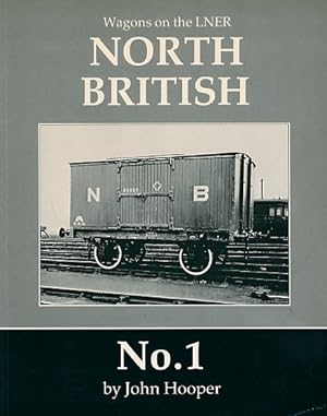 Wagons on the LNER, North British No. 1