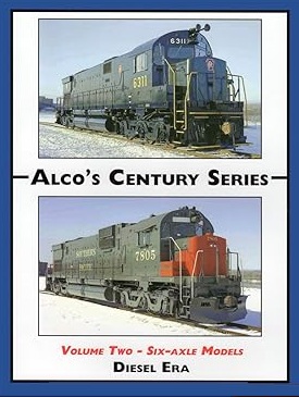 Alco's Century Series Volume 2: Six-axle Models