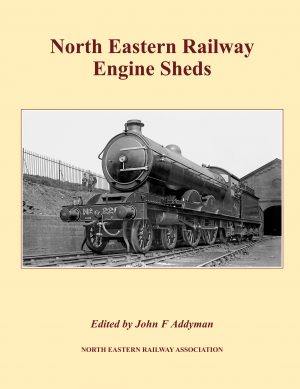 North Eastern Railway Engine Sheds