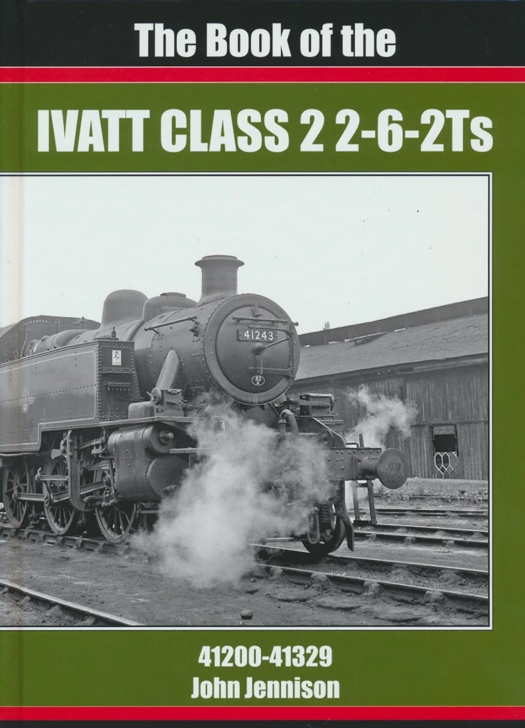 The Book of the Ivatt Class 2 2-6-2Ts