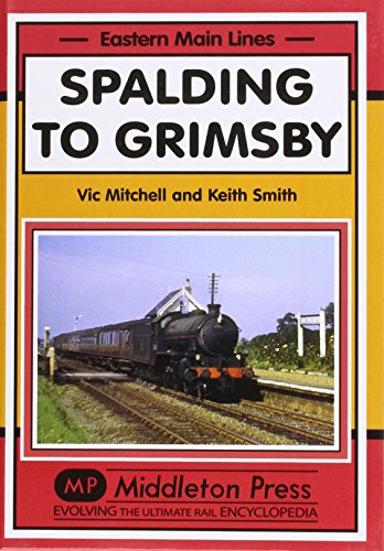 Spalding to Grimsby (Eastern Main Lines)