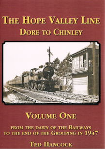The Hope Valley Line Dore to Chinley