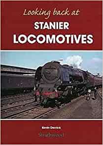 Looking back at Stanier Locomotives 