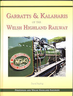 Garratts & Kalaharis of the Welsh Highland Railway