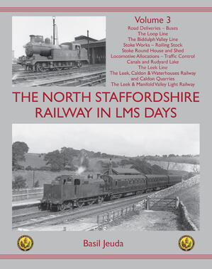 The North Staffordshire Railway in LMS Days: Volume 3