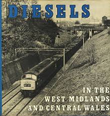 Diesels in the West Midlands and Central Wales