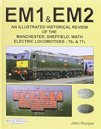 EM1 & EM2 An illustrated Historic Review 