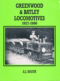 Greenwood & Batley Locomotives 1927 - 1980
