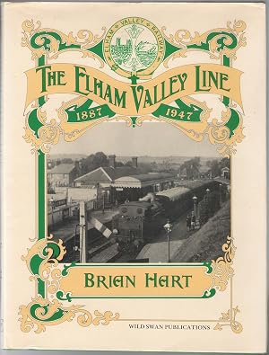 The Elham Valley Line 1887 - 1947