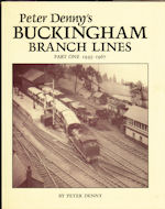 Peter Denny's Buckingham Branch Lines Part Two