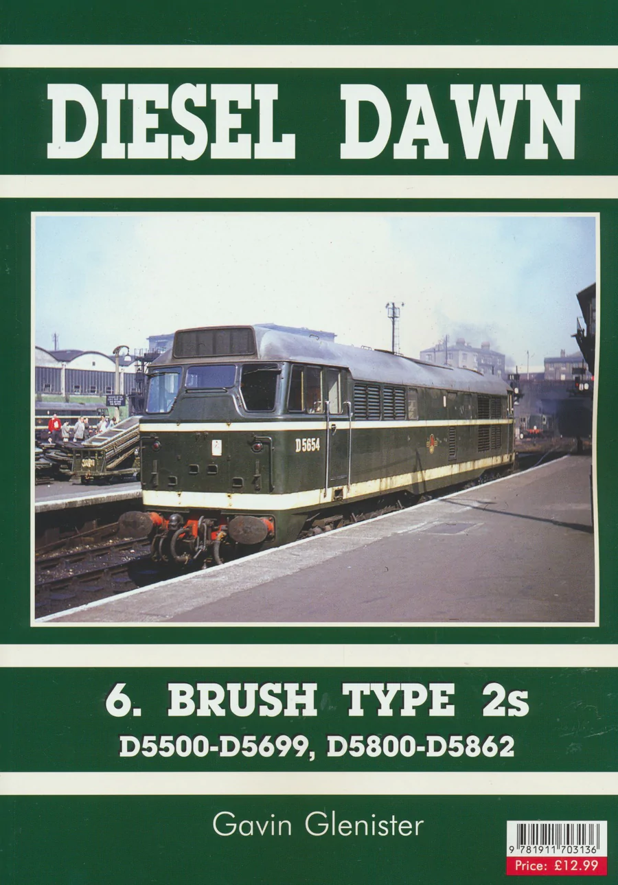Diesel Dawn 6: Brush Type 2s D5500-D5699, D5800-D5862
