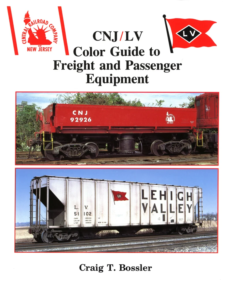 CNJ/LV Color Guide to Freight and Passenger Equipment