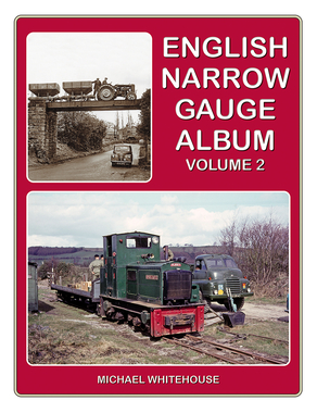 English Narrow Gauge Album Volume 2 