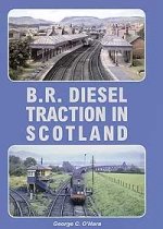 B. R. Diesel Traction in Scotland