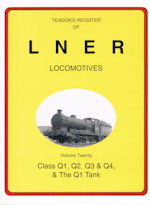 Yeadon's Register of LNER Locomotives Volume Twenty