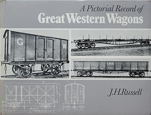 A Pictorial Record of Great Western Wagons