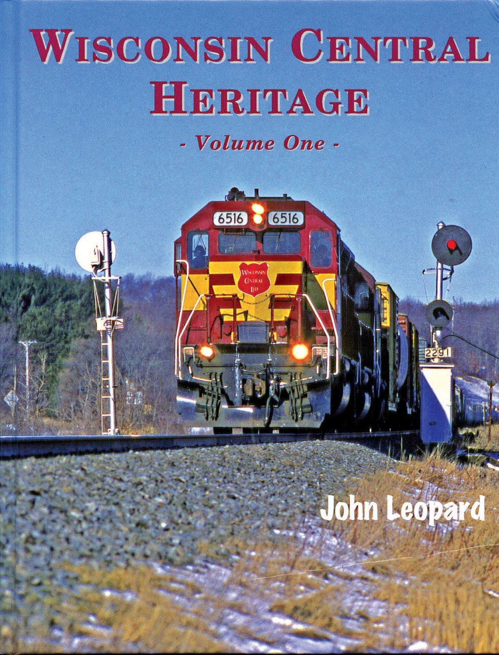 Wisconsin Central Heritage: Volume One